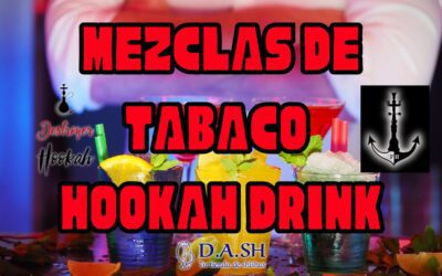MEZCLAS DE TABACO HOOKAH DRINK