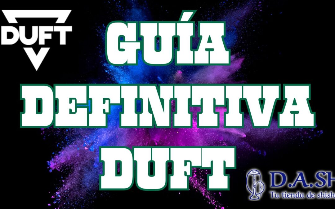 GUÍA DEFINITIVA DUFT