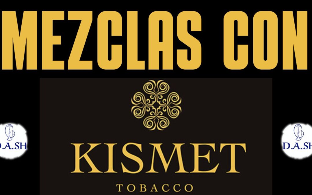 tabaco kismet