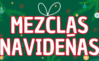 MEZCLAS NAVIDEÑAS